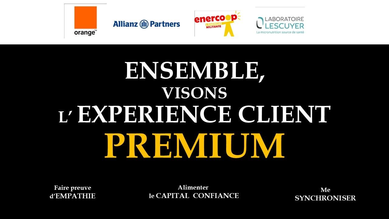 MISSION FORM'ACTIONS CONSEILLERS & CHARGES de CLIENTELE "EXPERIENCE CLIENT PREMIUM" 