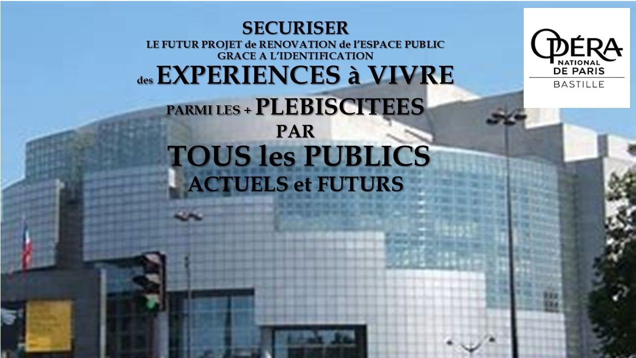 MISSION EXPERIENCE CLIENT - OUVERTURE OPERA BASTILLE A TOUS LES PUBLICS